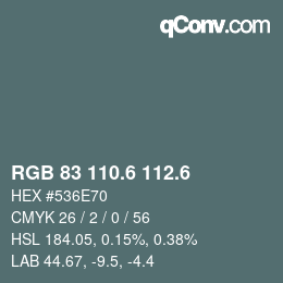 カラーコード: RGB 83 110.6 112.6 | qconv.com