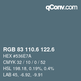 カラーコード: RGB 83 110.6 122.6 | qconv.com