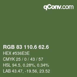 カラーコード: RGB 83 110.6 62.6 | qconv.com