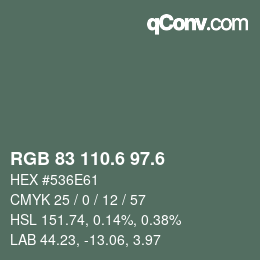 カラーコード: RGB 83 110.6 97.6 | qconv.com