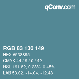 Color code: RGB 83 136 149 | qconv.com