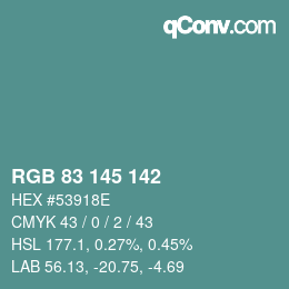 Color code: RGB 83 145 142 | qconv.com