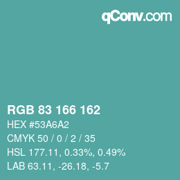 カラーコード: RGB 83 166 162 | qconv.com