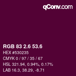 カラーコード: RGB 83 2.6 53.6 | qconv.com
