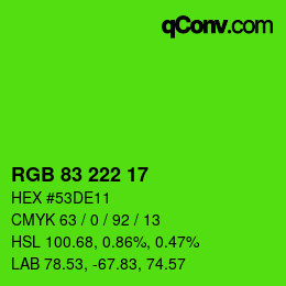 カラーコード: RGB 83 222 17 | qconv.com