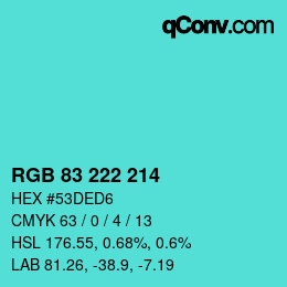 Color code: RGB 83 222 214 | qconv.com