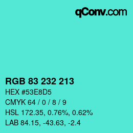 カラーコード: RGB 83 232 213 | qconv.com