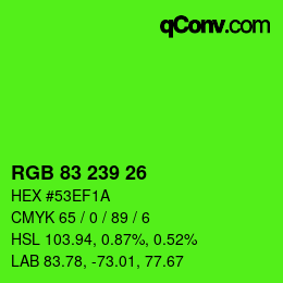 カラーコード: RGB 83 239 26 | qconv.com