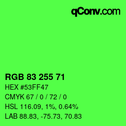 Color code: RGB 83 255 71 | qconv.com