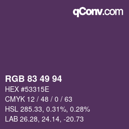 Farbcode: RGB 83 49 94 | qconv.com