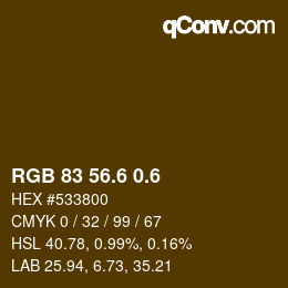 カラーコード: RGB 83 56.6 0.6 | qconv.com