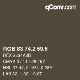カラーコード: RGB 83 74.2 59.6 | qconv.com