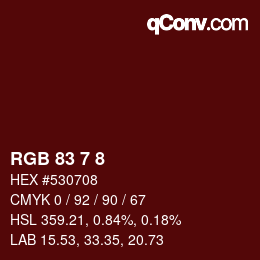 カラーコード: RGB 83 7 8 | qconv.com