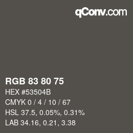 カラーコード: RGB 83 80 75 | qconv.com