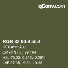 カラーコード: RGB 83 90.8 55.4 | qconv.com