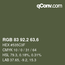 カラーコード: RGB 83 92.2 63.6 | qconv.com