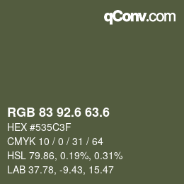カラーコード: RGB 83 92.6 63.6 | qconv.com