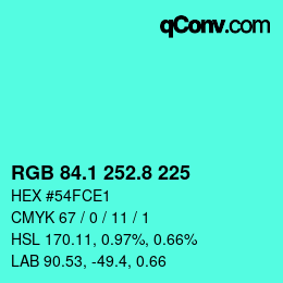 カラーコード: RGB 84.1 252.8 225 | qconv.com