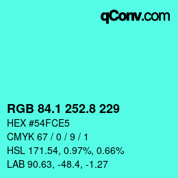 カラーコード: RGB 84.1 252.8 229 | qconv.com