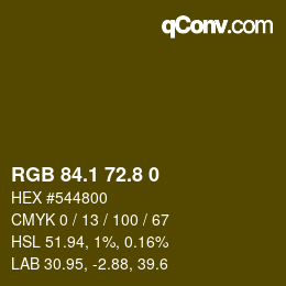 Color code: RGB 84.1 72.8 0 | qconv.com