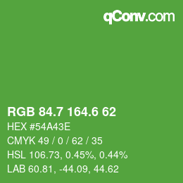 カラーコード: RGB 84.7 164.6 62 | qconv.com
