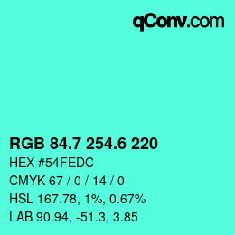 カラーコード: RGB 84.7 254.6 220 | qconv.com