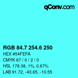 カラーコード: RGB 84.7 254.6 250 | qconv.com