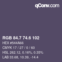 カラーコード: RGB 84.7 74.6 102 | qconv.com