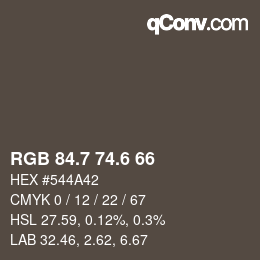 カラーコード: RGB 84.7 74.6 66 | qconv.com