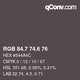 カラーコード: RGB 84.7 74.6 76 | qconv.com