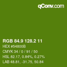 カラーコード: RGB 84.9 128.2 11 | qconv.com