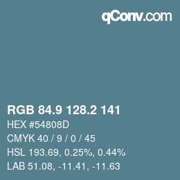 カラーコード: RGB 84.9 128.2 141 | qconv.com