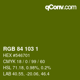 カラーコード: RGB 84 103 1 | qconv.com