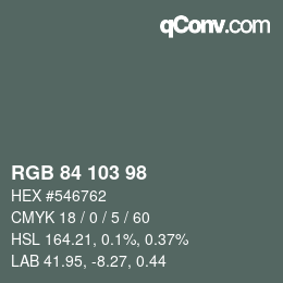 Color code: RGB 84 103 98 | qconv.com