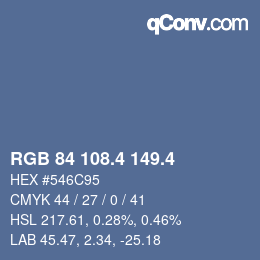 カラーコード: RGB 84 108.4 149.4 | qconv.com