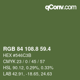 カラーコード: RGB 84 108.8 59.4 | qconv.com