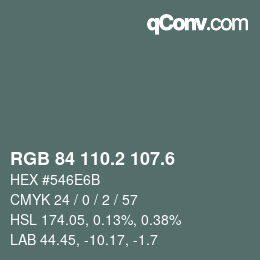 カラーコード: RGB 84 110.2 107.6 | qconv.com