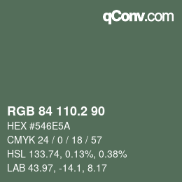 カラーコード: RGB 84 110.2 90 | qconv.com