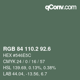 カラーコード: RGB 84 110.2 92.6 | qconv.com