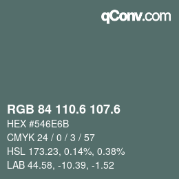 カラーコード: RGB 84 110.6 107.6 | qconv.com