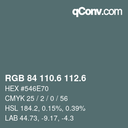 カラーコード: RGB 84 110.6 112.6 | qconv.com