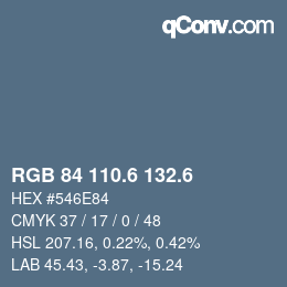 カラーコード: RGB 84 110.6 132.6 | qconv.com