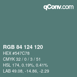 Color code: RGB 84 124 120 | qconv.com