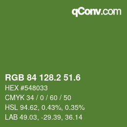 カラーコード: RGB 84 128.2 51.6 | qconv.com