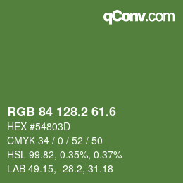 カラーコード: RGB 84 128.2 61.6 | qconv.com