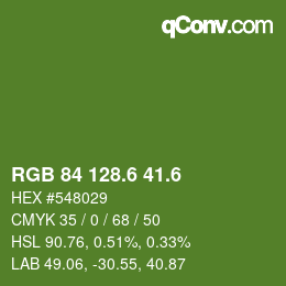 カラーコード: RGB 84 128.6 41.6 | qconv.com