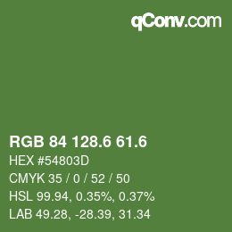 カラーコード: RGB 84 128.6 61.6 | qconv.com