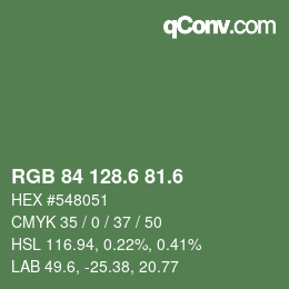 カラーコード: RGB 84 128.6 81.6 | qconv.com
