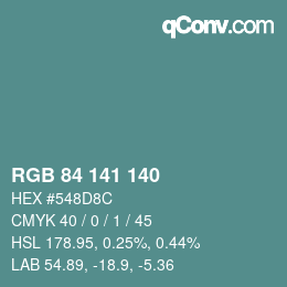 カラーコード: RGB 84 141 140 | qconv.com
