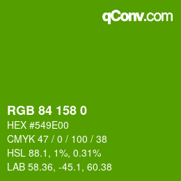 カラーコード: RGB 84 158 0 | qconv.com